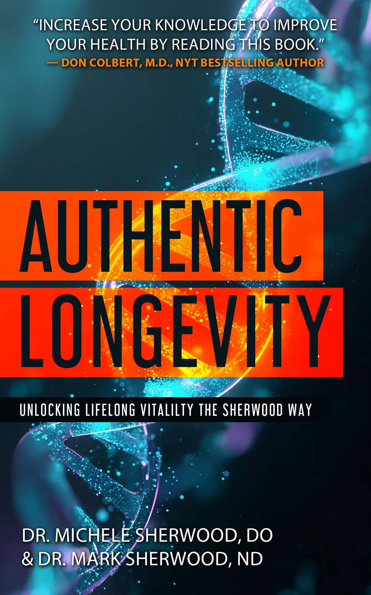 Authentic Longevity Book